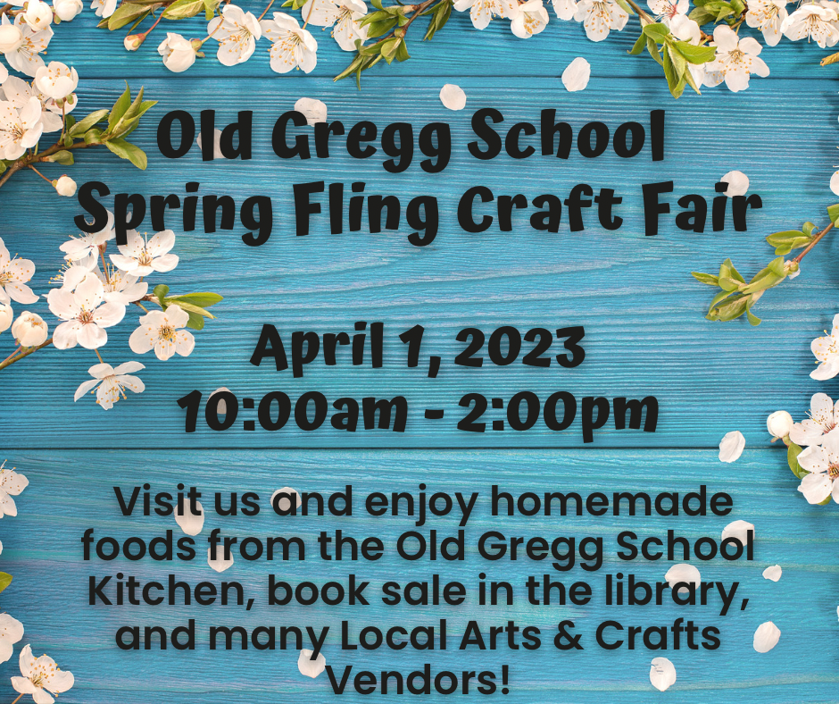 Old Gregg School Spring Fling in State College, PA Event Calendar