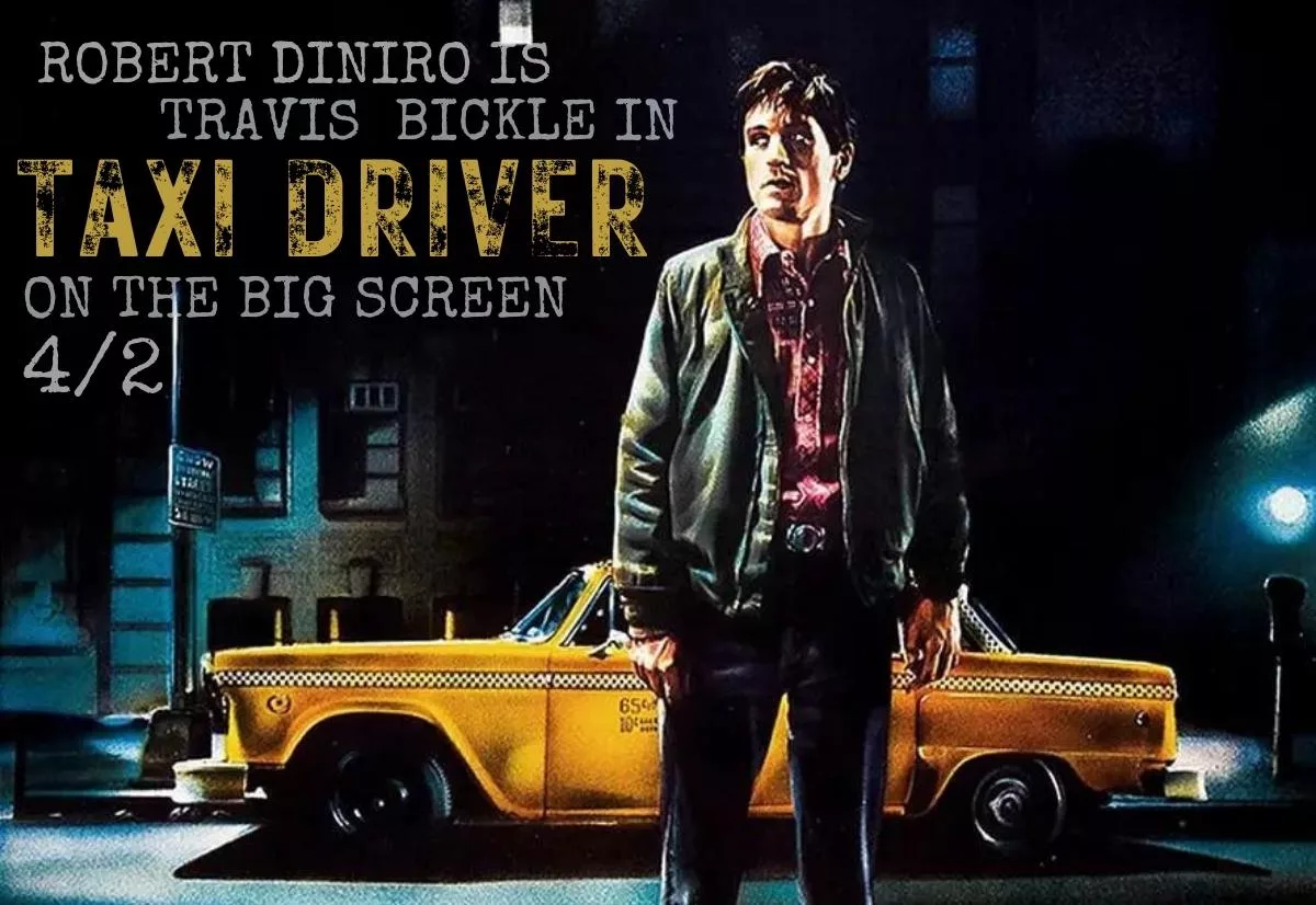 Taxi Driver Now Playing in State College, PA